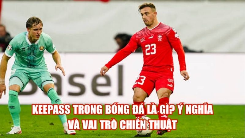 Keepass Trong Bóng Đá Là Gì? Ý Nghĩa Và Vai Trò Chiến Thuật