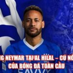 Lương Neymar Tại Al Hilal – Cú Nổ Lớn Của Bóng Đá Toàn Cầu