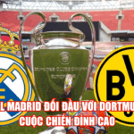 Real Madrid Đối Đầu Với Dortmund: Cuộc Chiến Đỉnh Cao