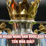 Về Nhì Ngoại Hạng Anh Được Bao Nhiêu Tiền Mùa Giải?