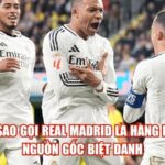 Vì Sao Gọi Real Madrid Là Hàng Da? Nguồn Gốc Biệt Danh