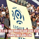Ligue 1 Có Bao Nhiêu Suất Dự C1: Toàn Cảnh Thay Đổi Lớn